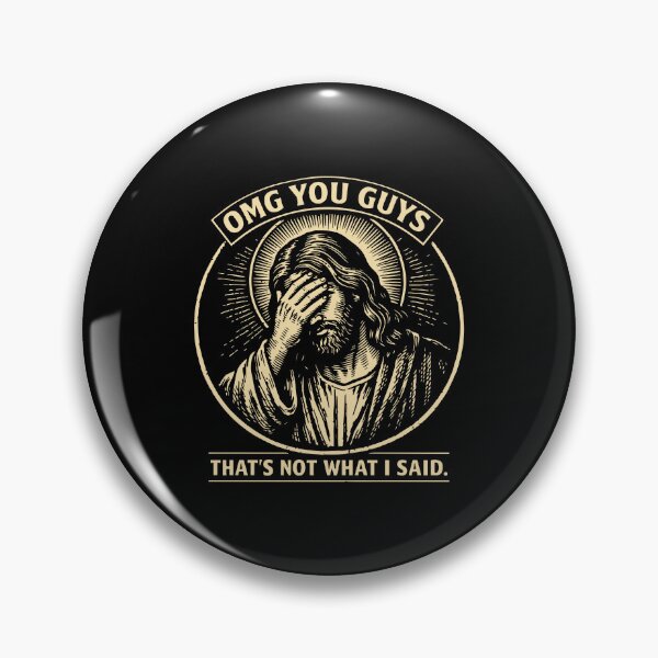 Item preview, OMG You Guys That's Not What I Said Funny Jesus Facepalm Vintage Christian Humor designed and sold by BrownHorse90s.