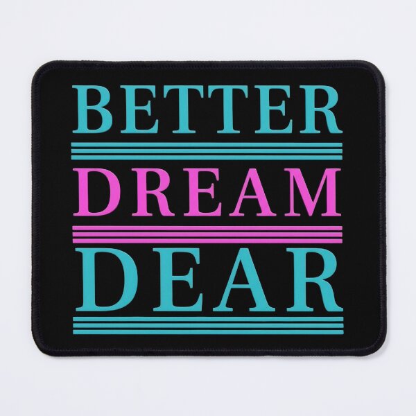 Item preview, Dream Dear designed and sold by MOFAPPAREL.