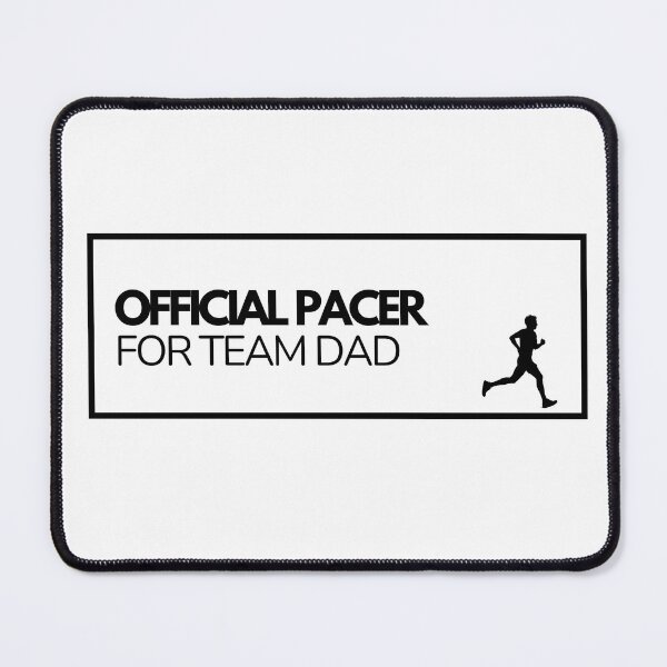 Item preview, Official Pacer for Team Dad Funny Running Father designed and sold by RunningWhiskers.