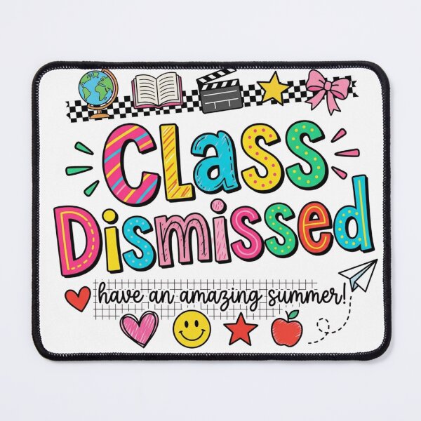Item preview, Class Dismissed Have An Amazing Summer Teacher Student designed and sold by Trendymindvibes.