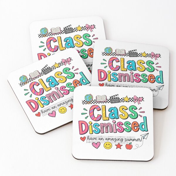 Item preview, Class Dismissed Have An Amazing Summer Teacher Student designed and sold by Trendymindvibes.