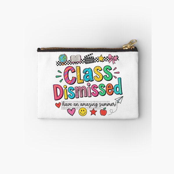 Item preview, Class Dismissed Have An Amazing Summer Teacher Student designed and sold by Trendymindvibes.