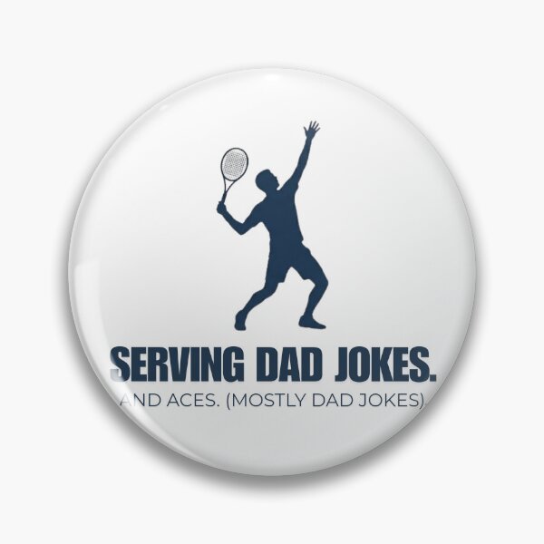Item preview, Serving Dad Jokes and Aces Funny Tennis designed and sold by RunningWhiskers.