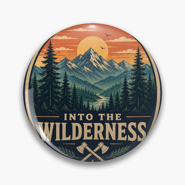 Item preview, Into the Wilderness Retro Outdoor Badge designed and sold by InkWanderStudio.