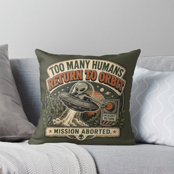 Item preview, Too Many Humans Return to Orbit Alien Introvert Funny Retro UFO Design designed and sold by BlackSector77.