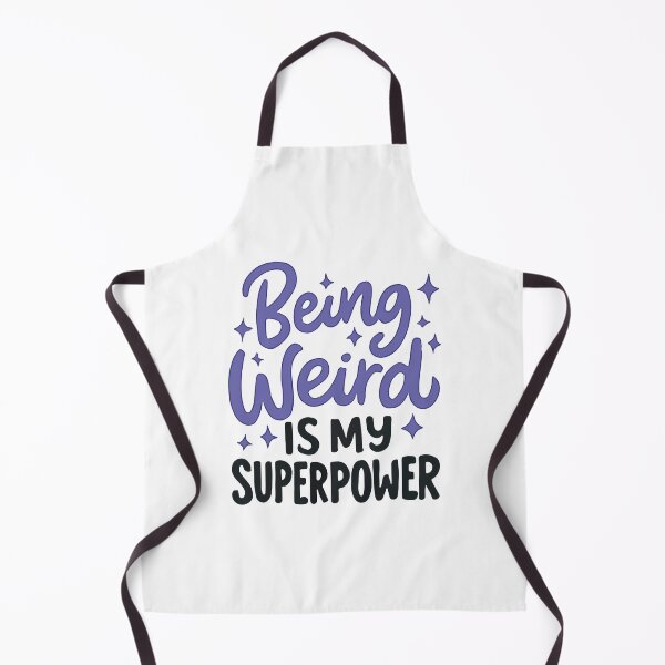 Item preview, Being Weird Is My Superpower Funny Quirky Introvert Typography designed and sold by BrownHorse90s.