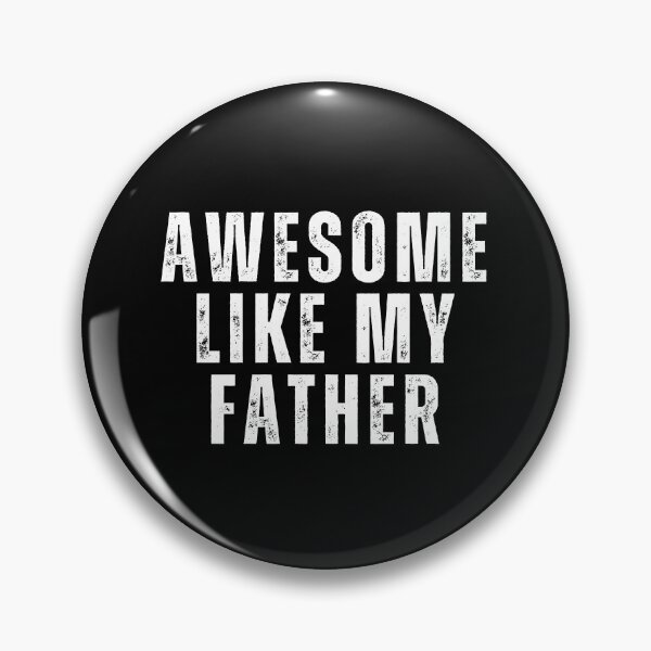 Item preview, awesome like my father designed and sold by sydney-syder.