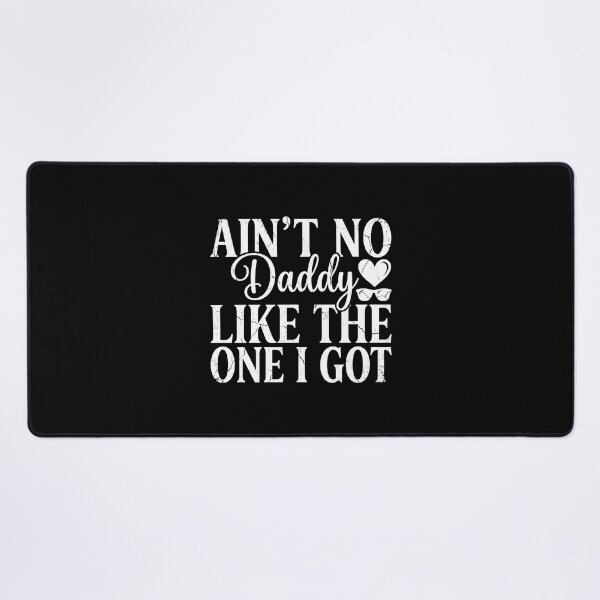 Item preview, Ain’t No Daddy Like The One I Got – Funny Distressed Father’s Day Gift T-Shirt designed and sold by SideKickCreates.