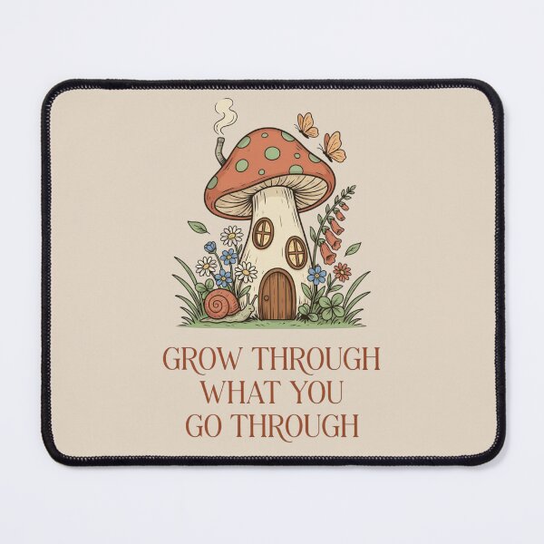 Item preview, Cottagecore Mushroom Botanical Quote - Grow Through What You Go Through designed and sold by Design_Your_Day.