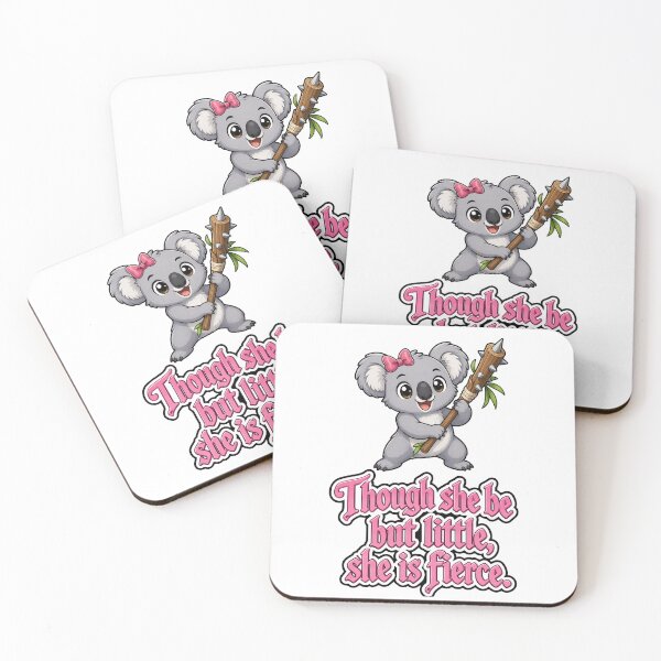 Item preview, Though she be little, she be fierce. Koala designed and sold by DaveNeurotic.