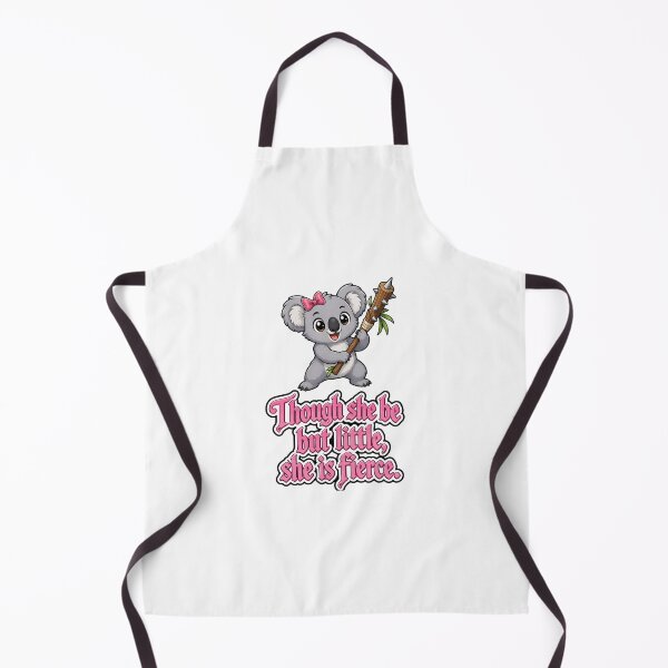 Item preview, Though she be little, she be fierce. Koala designed and sold by DaveNeurotic.