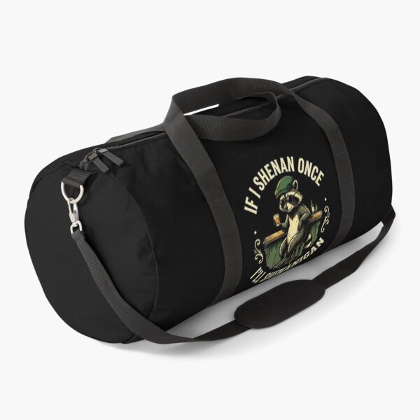 Item preview, If I Shenan Once I'll Shenanigan Irish Raccoon designed and sold by LunaMagicStudio.