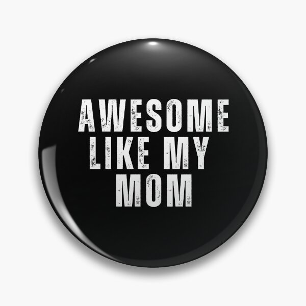 Item preview, awesome like my mom designed and sold by sydney-syder.