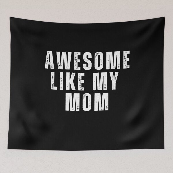 Item preview, awesome like my mom designed and sold by sydney-syder.