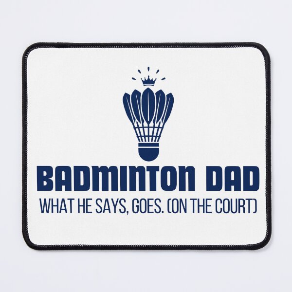Item preview, Badminton Dad What He Says Goes designed and sold by RunningWhiskers.