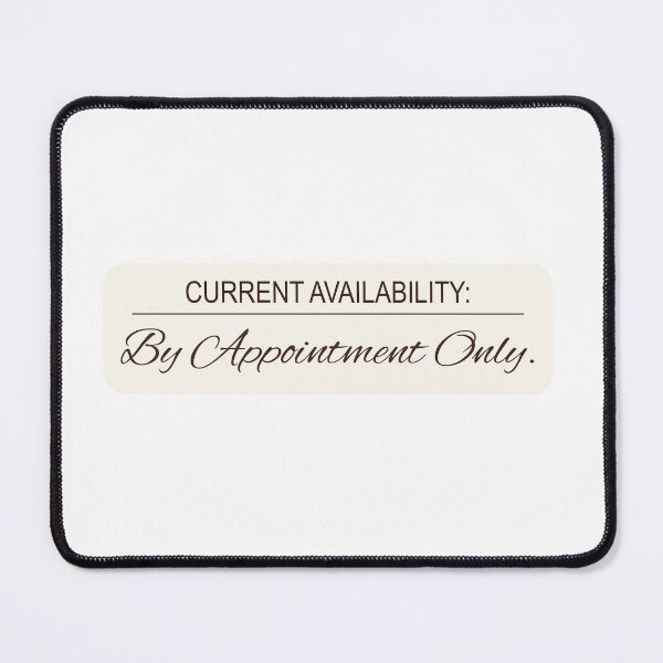 Item preview, Current Availability By Appointment Only Funny Office Sticker designed and sold by MadCatDesign77.