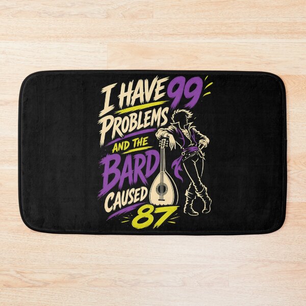 Item preview, I Have 99 Problems And The Bard Caused 87 Funny Art designed and sold by Fenay Designs.