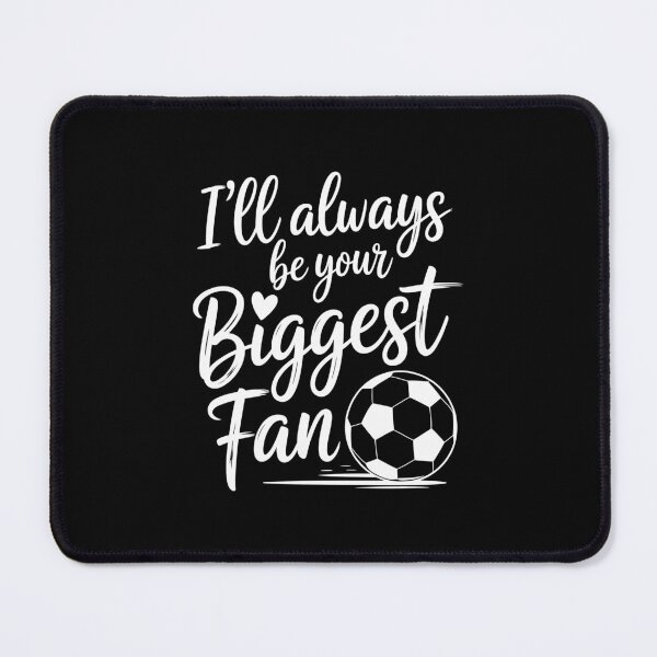 Item preview, I'll Always Be Your Biggest Fan designed and sold by jkrphoto.
