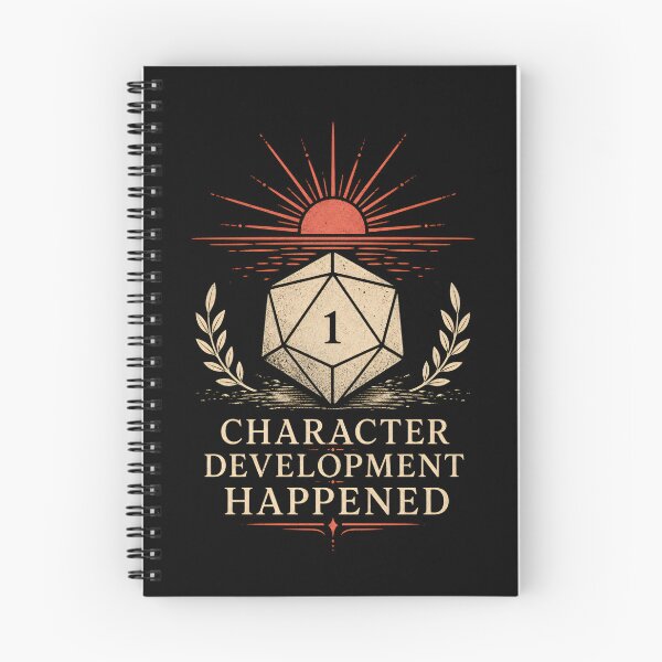 Item preview, Character Development Happened Natural 1 Dice Art designed and sold by Fenay Designs.