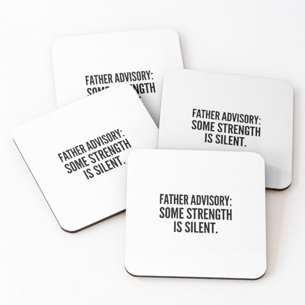 Item preview, Father Advisory: Some Strength Is Silent | Bold Minimalist Black and White Typography designed and sold by StillSharp.