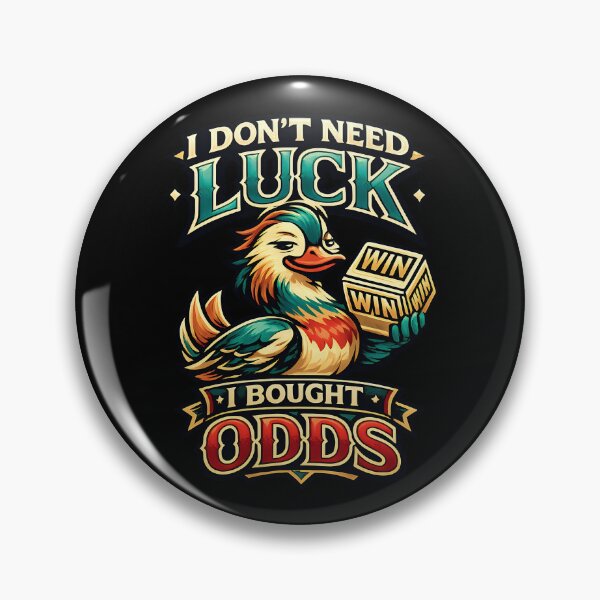Item preview, I Dont Need Luck I Bought Odds Funny Gamer Duck Design designed and sold by TeeTimeTreasure.