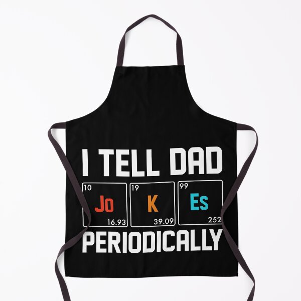 Item preview, I Tell Dad Jokes Periodically Funny Science Dad Quote designed and sold by teeperfect.