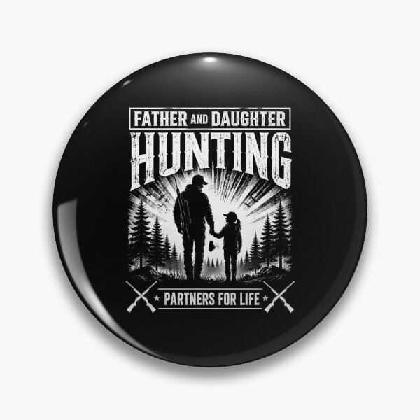 Item preview, Father And Daughter Hunting Partners For Life Father Daughter Dad Hunter Family Outdoor designed and sold by FormalDehyena.