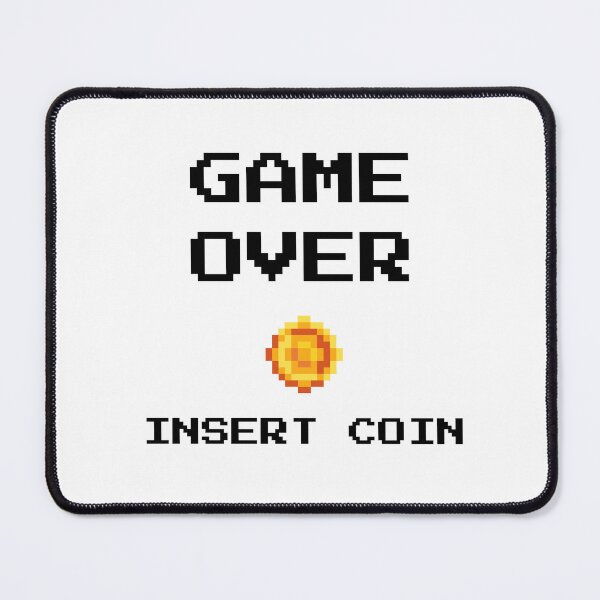 Item preview, Game Over Insert Coin Retro Gaming designed and sold by Minimind-Art.