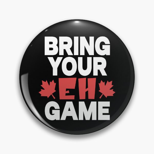 Item preview, Bring Your Eh Game Canadian Flag Canada Pride designed and sold by Colorfulman.