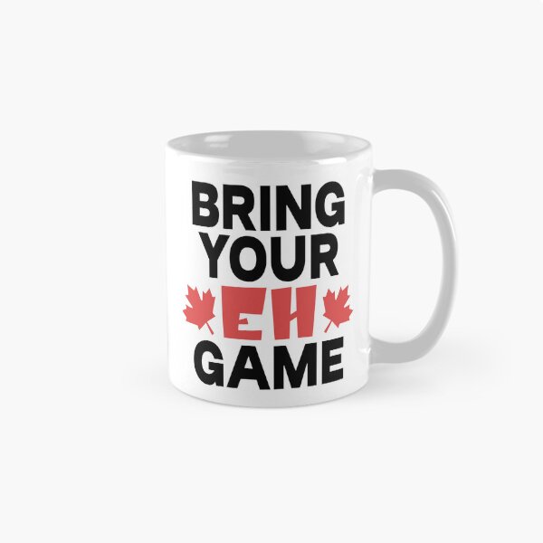 Item preview, Bring Your Eh Game Canadian Flag Canada Pride designed and sold by Colorfulman.