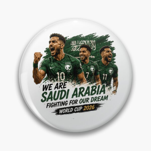 Item preview, We Are Saudi Arabia Fighting for Our Dream World Cup 2026 designed and sold by Pixanova.