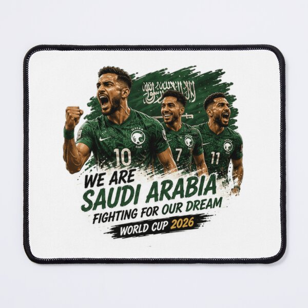 Item preview, We Are Saudi Arabia Fighting for Our Dream World Cup 2026 designed and sold by Pixanova.