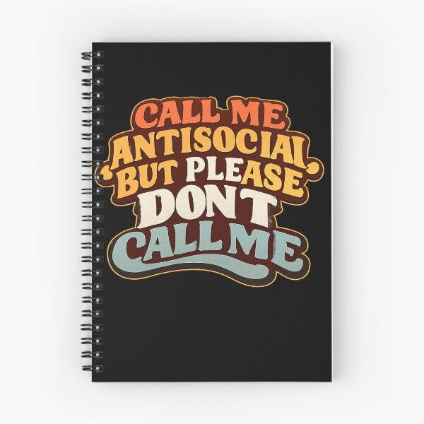 Item preview, Call Me Antisocial But Please Don't Call Me Introvert Solitude Humor designed and sold by FormalDehyena.