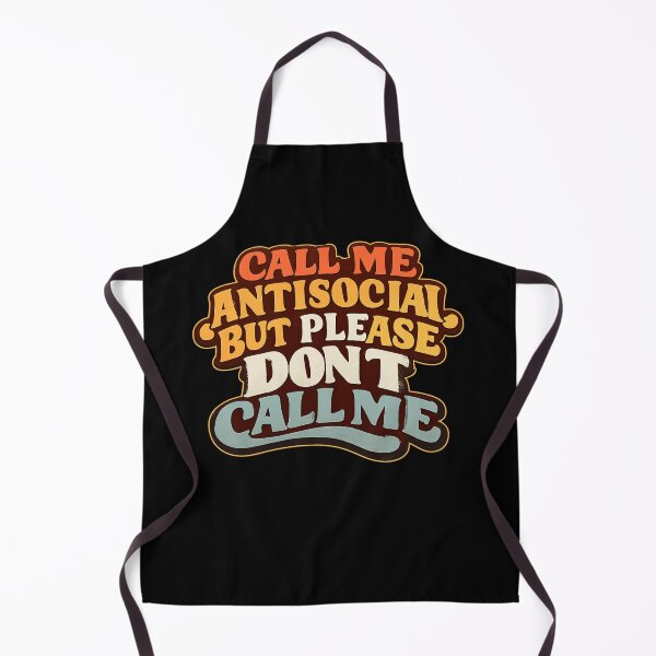 Item preview, Call Me Antisocial But Please Don't Call Me Introvert Solitude Humor designed and sold by FormalDehyena.
