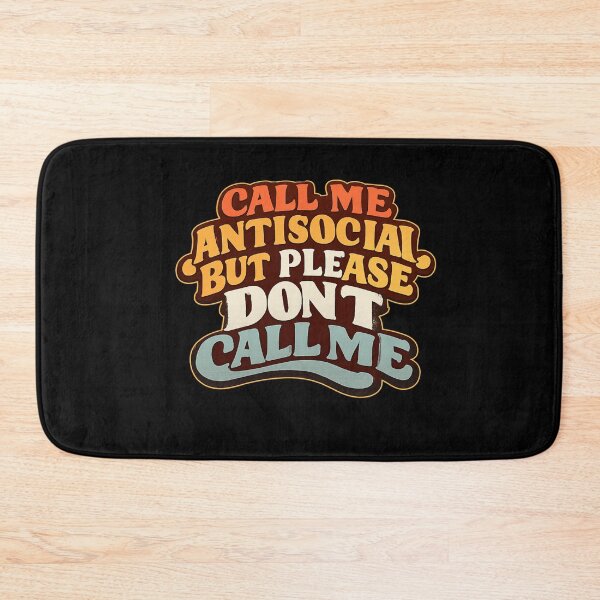 Item preview, Call Me Antisocial But Please Don't Call Me Introvert Solitude Humor designed and sold by FormalDehyena.