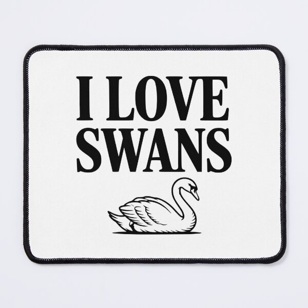 Item preview, I Love Swans designed and sold by Frank Ring.