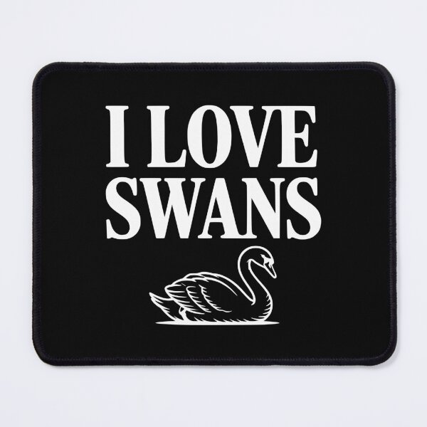 Item preview, I Love Swans designed and sold by Frank Ring.