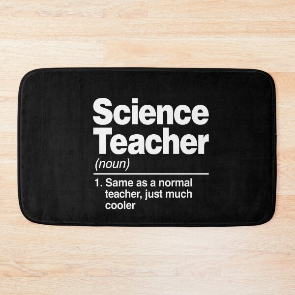 Item preview, Science Teacher (Noun) 1. Same As A Normal Teacher, Just Much Cooler | Funny Science Educator Appreciation Gift designed and sold by FormalDehyena.