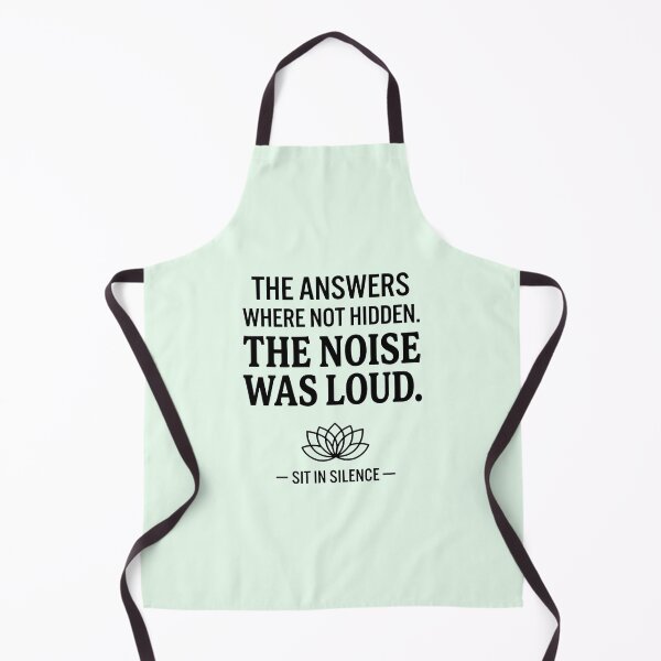 Item preview, The Answers Were Not Hidden The Noise Was Loud | Minimalist Wisdom Quote. designed and sold by SitInSilence24.