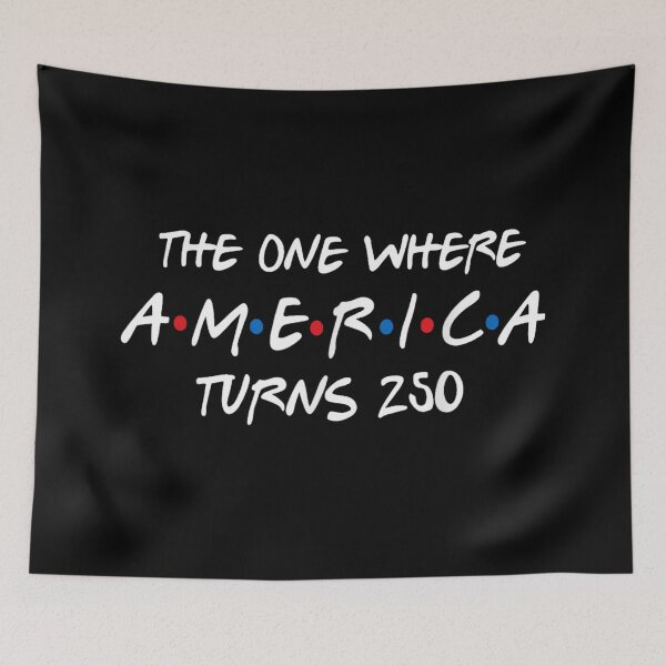 Item preview, The One Where America Turns 250 Funny Sitcom Font Patriotic 2026 designed and sold by ObukiLantara.