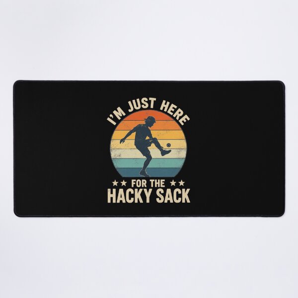 Item preview, I'm Just Here For The Hacky Sack Footbag Player Enthusiast designed and sold by FormalDehyena.