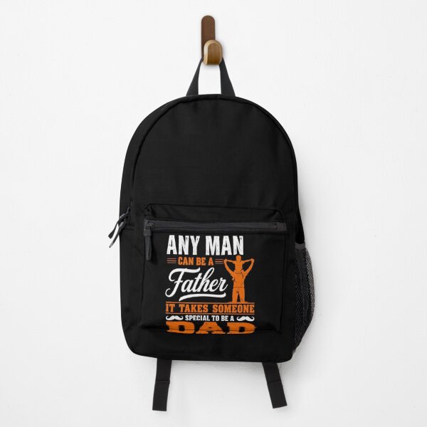 Item preview, Any Man Can Be A Father It Takes Someone Special To Be A Dad Father Appreciation designed and sold by FormalDehyena.