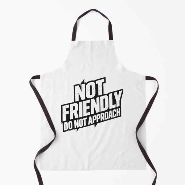 Item preview, Not Friendly Do Not Approach designed and sold by SiarheiYur.