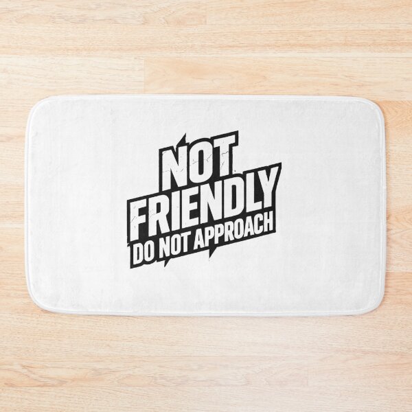 Item preview, Not Friendly Do Not Approach designed and sold by SiarheiYur.