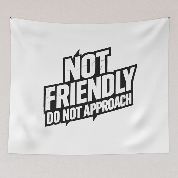 Item preview, Not Friendly Do Not Approach designed and sold by SiarheiYur.