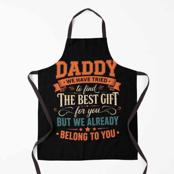 Item preview, Daddy We Have Tried To Find The Best Gift For You But We Already Belong To You Father's Day Gift From Son Daughter designed and sold by FormalDehyena.