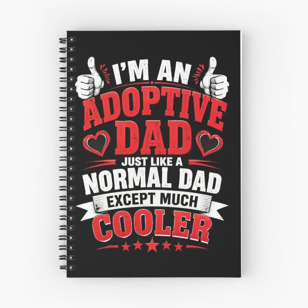 Item preview, I'm An Adoptive Dad Just Like A Normal Dad Except Much Cooler Adoptive Father Parent designed and sold by FormalDehyena.