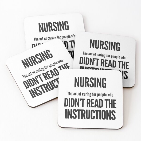 Item preview, Nursing Art of Caring People Didn't Read Instructions designed and sold by ShopiPick.