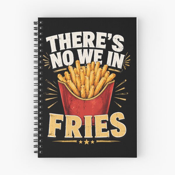 Item preview, There's No We In Fries Food Lover Humor Quote designed and sold by FormalDehyena.