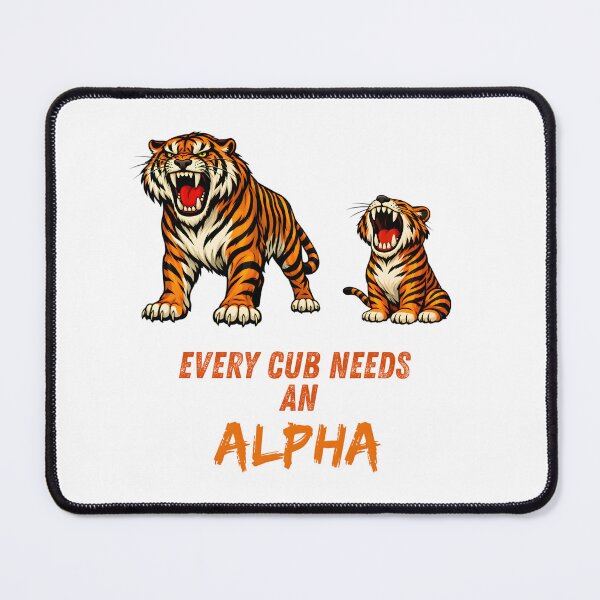 Item preview, Every Cub Needs an Alpha – Tiger Father’s Day Illustration designed and sold by ROARSOME DESiGNS.
